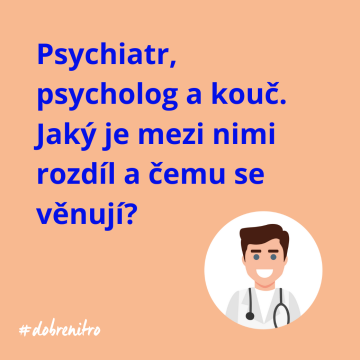 Psychiatr, psycholog a kouč. Jaký je mezi nimi rozdíl a čemu se přesně věnují?