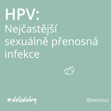 HPV: Nejčastější sexuálně přenosná infekce