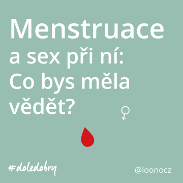 Menstruace a sex při ní: co bys měla vědět