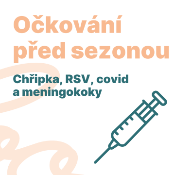Připrav se na sezónu očkováním: Chřipka, RSV, covid a meningokoky