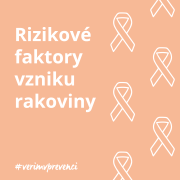 Rizikové faktory vzniku rakoviny