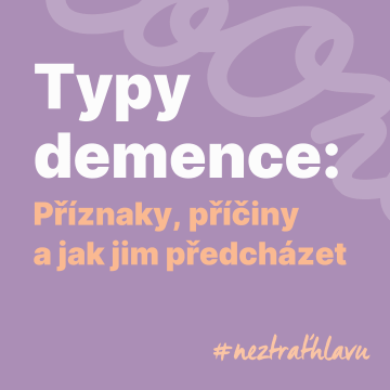 Úvodní obrázek pro článek Typy demence: Příznaky, příčiny a prevence
