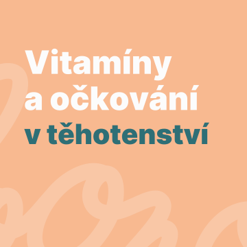 Vitamíny a očkování v těhotenství